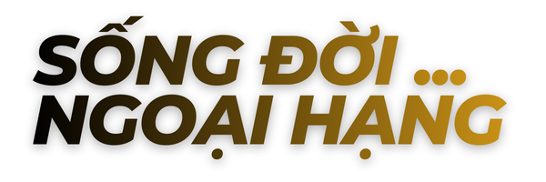 Sống đời ngoại hạng